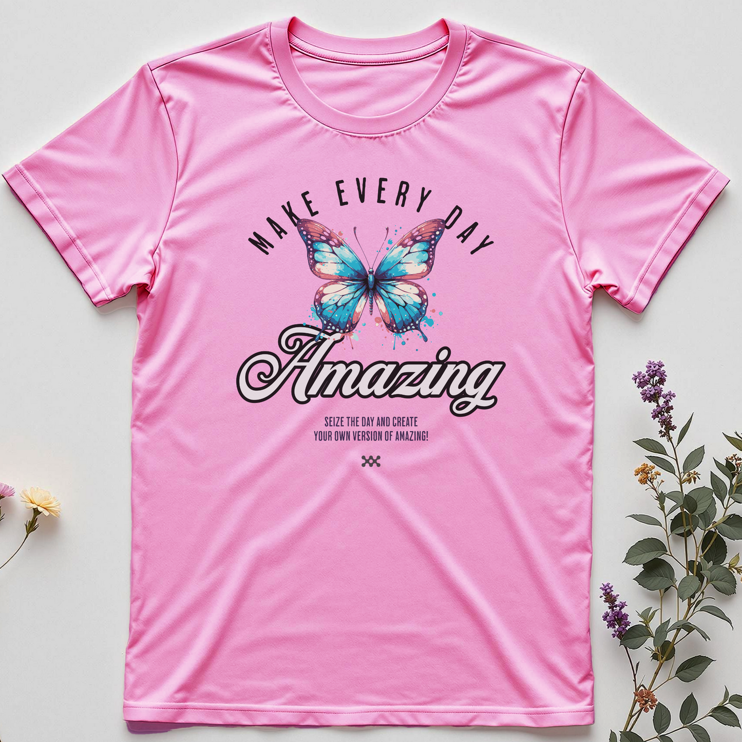 Make Every Day Amazing Tee